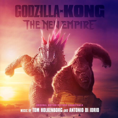 Holkenborg, Tom / Di Lorio, Antonio: Godzilla x Kong: The New Empire (Original Soundtrack)