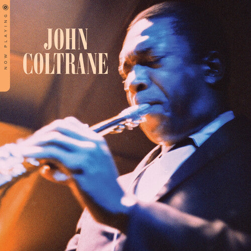 John Coltrane: Now Playing - VINYL LP