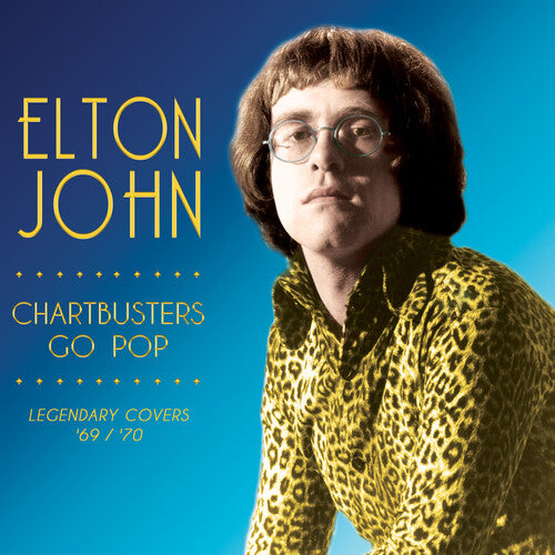 John, Elton: Chartbusters Go Pop - Legendary Covers '69 / '70