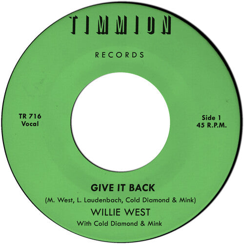 West, Willie & Cold Diamond & Mink: Give It Back/Give It Back (Instrumental)