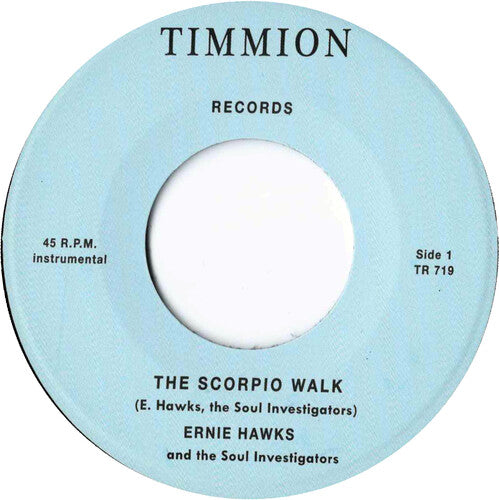 Ernie Hawks & the Soul Investigators: The Scorpio Walk/Message Of Love