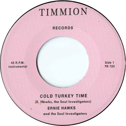 Hawks, Ernie & the Soul Investigators: Cold Turkey Time/Trackin' Down