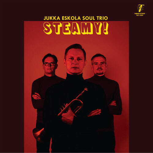 Jukka Soul Trio Eskola: Steamy! - VINYL LP