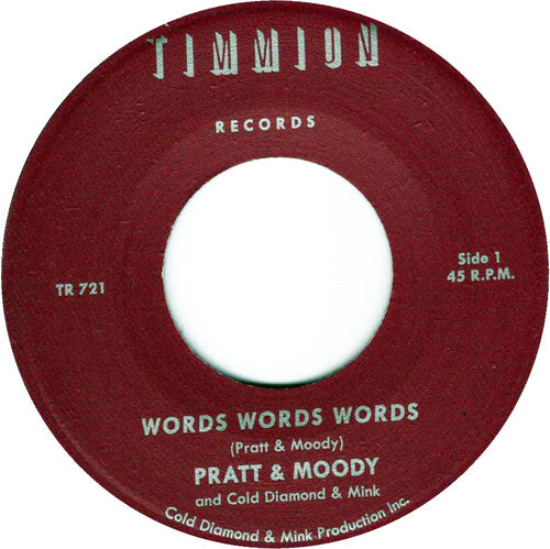 Pratt & Moody / Cold Diamond & Mink: Words Words Words/Words Words Words (Instrumental)