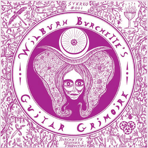 Master Wilburn Burchette: Guitar Grimoire - VINYL LP