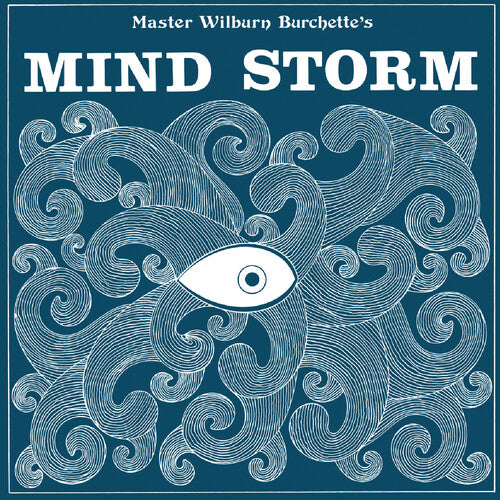 Burchette, Master Wilburn: Mind Storm