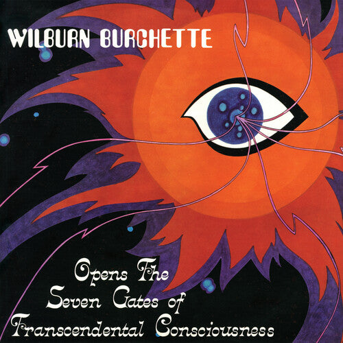 Burchette, Master Wilburn: Opens the Seven Gates of Transcendental Consciousness