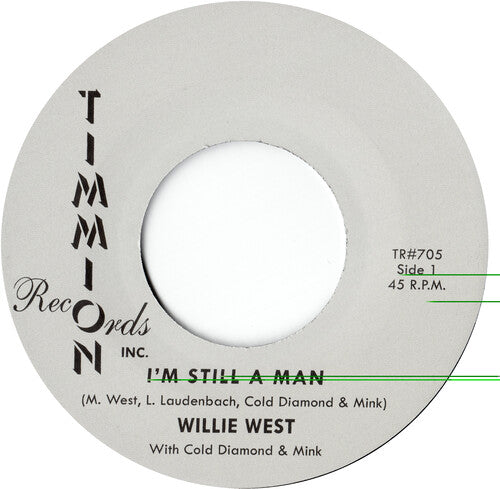 West, Willie: I'm Still A Man/I'm Still A Man (Instrumental)