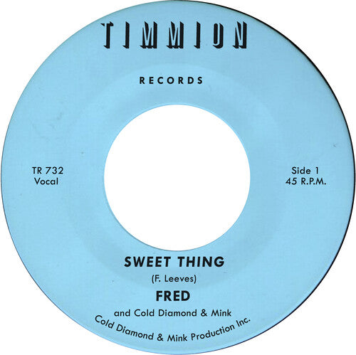 Fred: Sweet thing/My Baby's Outta Sight