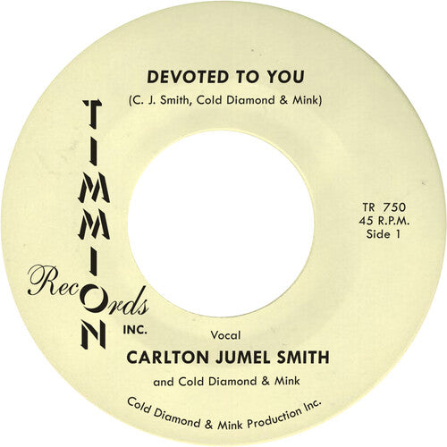 Smith, Carlton Jumel / Cold Diamond & Mink: Devoted To You/Devoted To You (Instrumental)