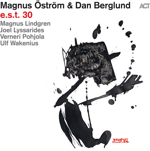 Ostrom, Magnus / Berglund, Dan: e.s.t. 30