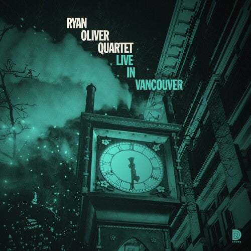 Oliver, Ryan: Live In Vancouver