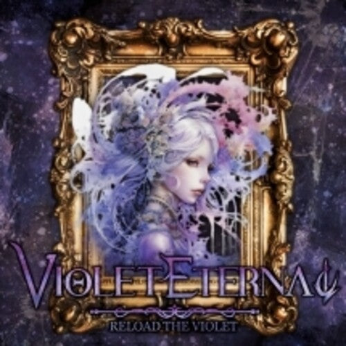 Violet Eternal: Reload The Violet - COMPACT DISCS