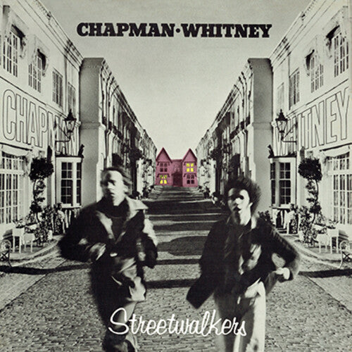 Chapman - Whitney: Streetwalkers - 50Th Anniversary Remastered & Expanded Edition