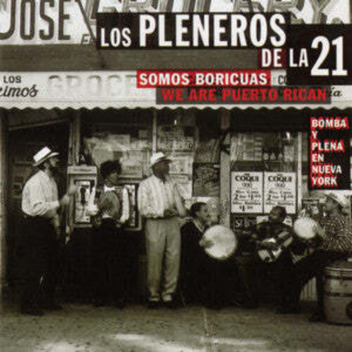 Pleneros De La 21: Somos Boricuas: Bomba Y Plena En Nueva York - COMPACT DISCS