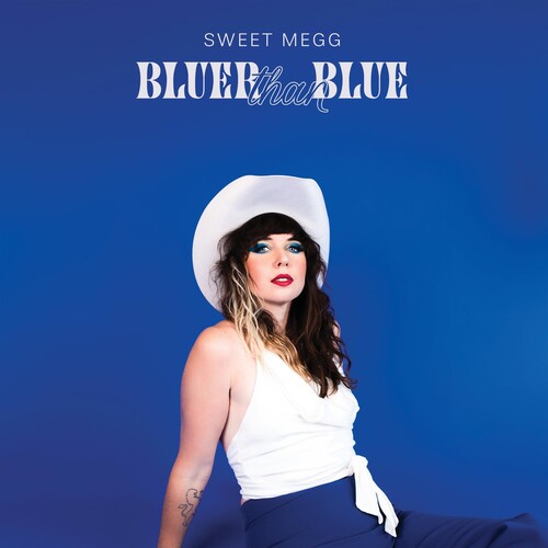 Sweet Megg: Bluer Than Blue