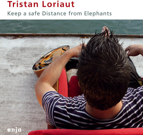 Loriaut, Tristan: Keep a Save Distance from Elephants