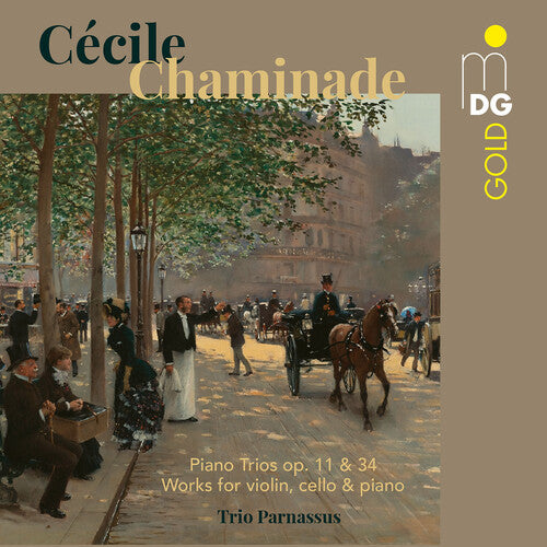 Chaminade, Cecile / Trio Parnassus: Cecile Chaminade: Piano Trios Op 11 & 34