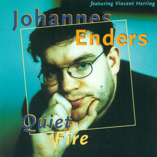 Enders, Johannes: Quiet Fire