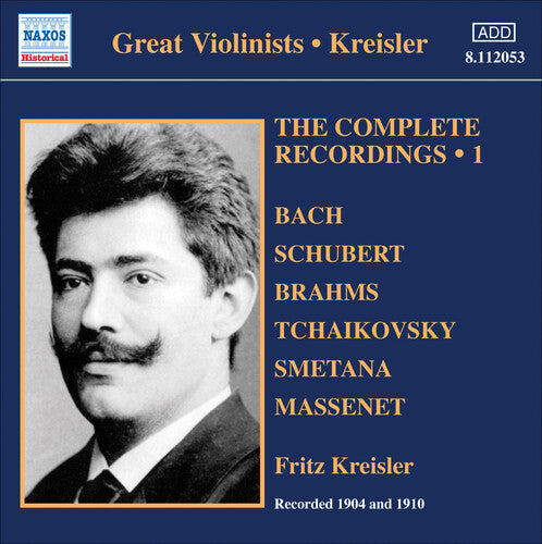 Kreisler, Fritz: Integrale Des Enregistrements Vol. 1