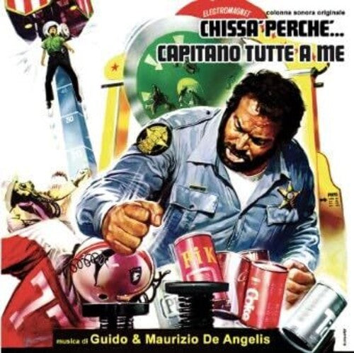 De Angelis, Guido / De Angelis, Maurizio: Chissa Perch Capitano Tutte A Me (Original Soundtrack)