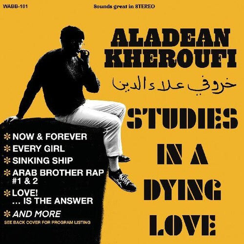 Kheroufi, Aladean: Studies In A Dying Love