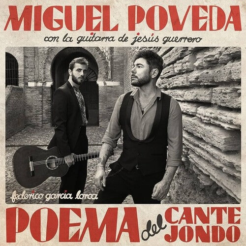 Poveda, Miguel: Miguel Poveda Con La Guitarra De Jesus Guerrero - Poema Del Cante Jondo