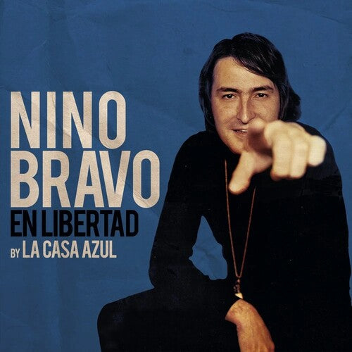 Nino Bravo: En Libertad (By La Casa Azul) - 10th Anniversary