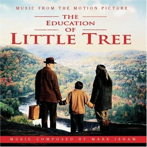 Mark Isham: Education of Little Tree / O.S.T. - COMPACT DISCS