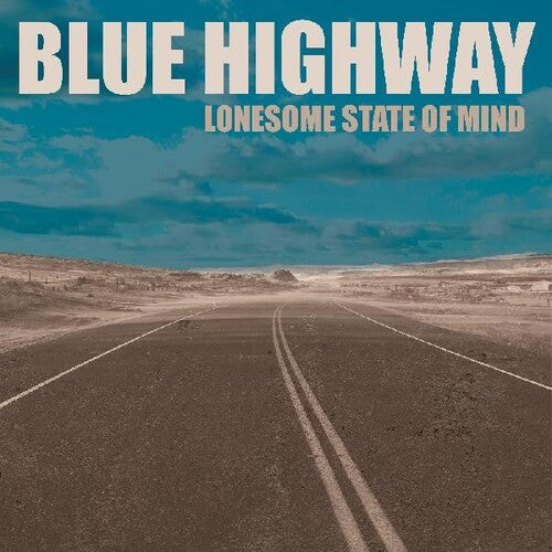 Blue Highway: Lonesome State Of Mind