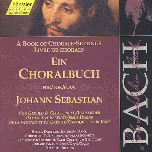 Bach / Gachinger Kantorei / Rilling: Chorale Settings: Patience & Serenity