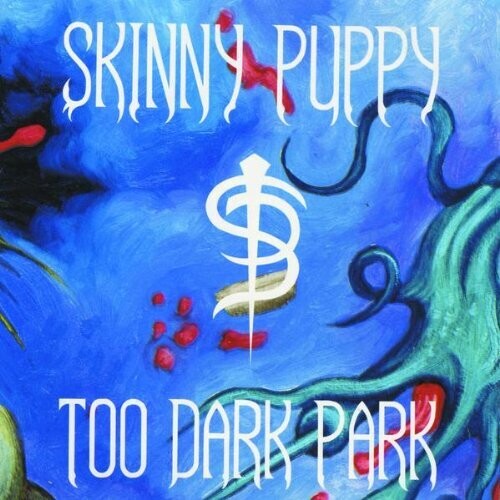 Skinny Puppy: Too Dark Park