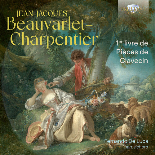Beauvarlet-Charpentier / De Luca: Beauvarlet-Charpentier: 1er livre de Pieces de Clavecin