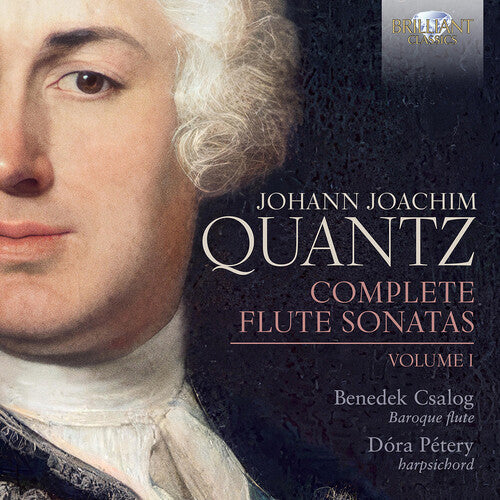 Quantz / Petery / Csalog: Quantz: Complete Flute Sonatas, Vol. 1