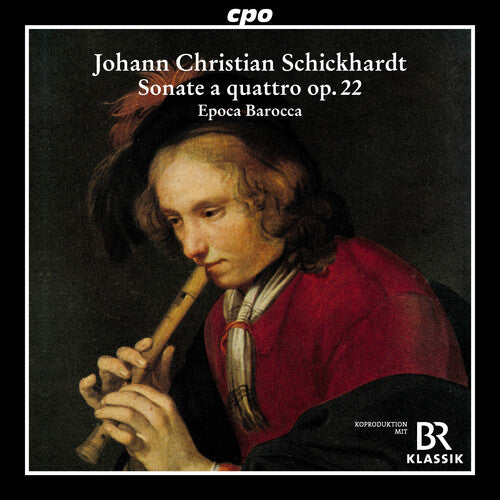 Schickhardt / Epoca Barocca: Schickhardt: 6 Sonatas, Op. 22