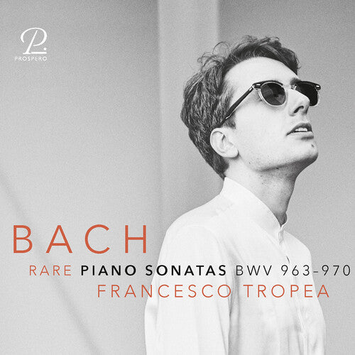 Bach, J.S. / Tropea: J.S. Bach: Sonatas