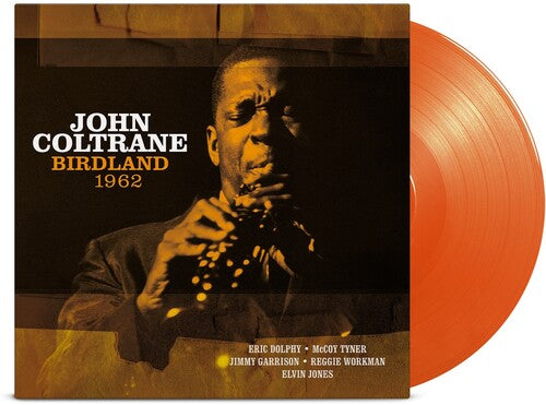 Coltrane, John: Birdland 1962 - Ltd Orange Vinyl