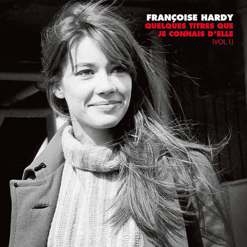 Francoise Hardy: Quelques titres que je connais d'elle (Vol. 1) - VINYL LP