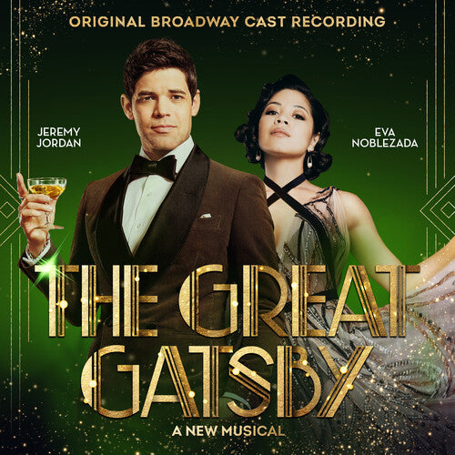 Great Gatsby: A New Musical / O.B.C.R.: The Great Gatsby: A New Musical (Original Broadway Cast Recording)