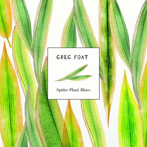 Foat, Greg: Spider Plant Blues
