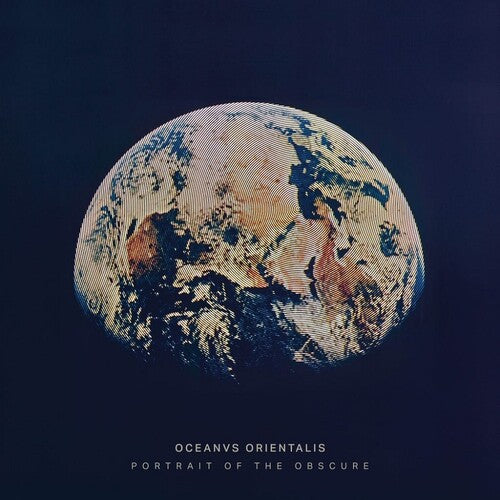 Oceanvs Orientalis: Portrait Of The Obscure