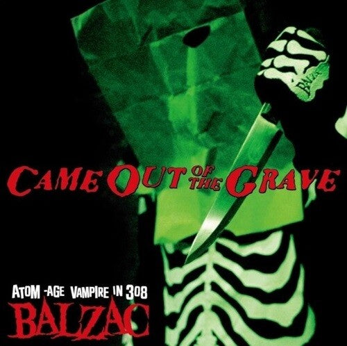 Balzac: Came Out Of The Grave: 20th Anniversary Compilation