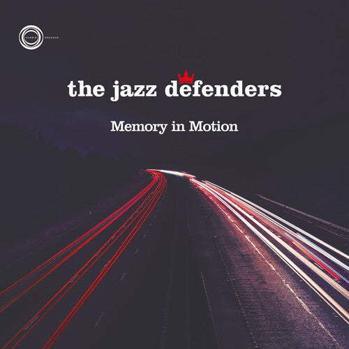 Jazz Defenders: Memory In Motion