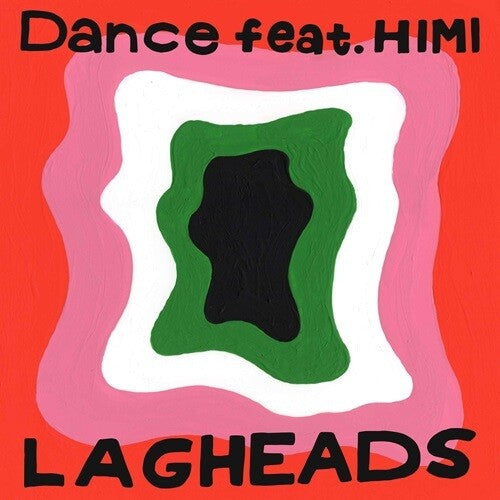 Lagheads: Dance feat. HIMI / Dance feat. HIMI (Hikaru Arata Remix)