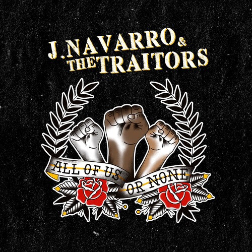 Navarro, J. & Traitors: All Of Us Or None - VINYL LP