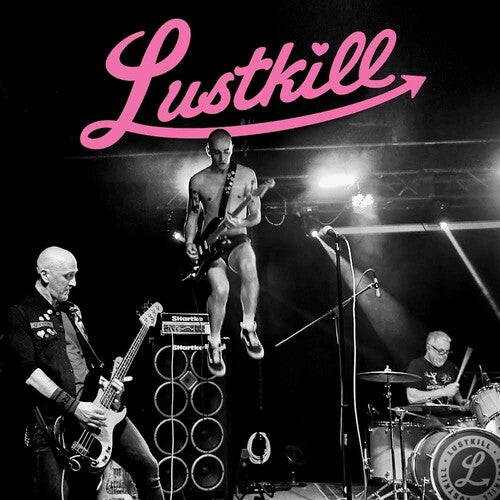 Lustkill: Lustkill