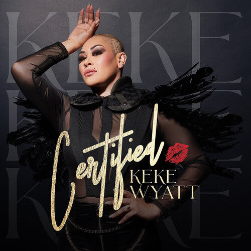 Wyatt, Keke: Certified