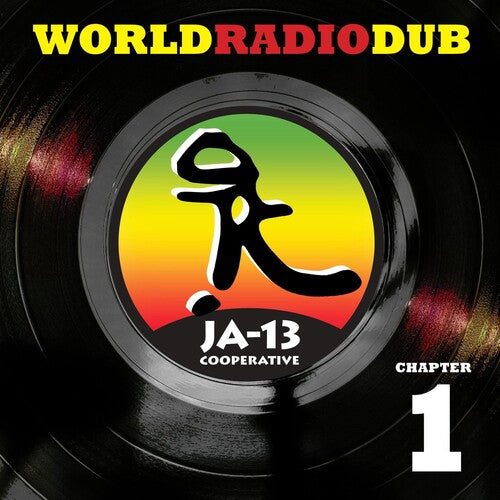 JA13: World Radio Dub Chapter One