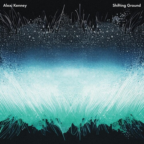 Kenney, Alexi: Shifting Ground