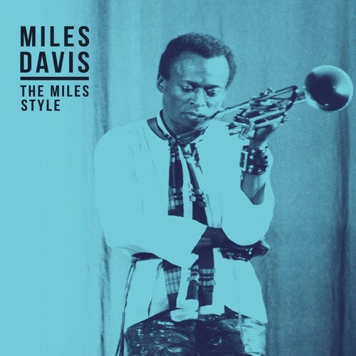 Davis, Miles: The Miles Style